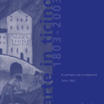 Arte in Ticino 1803–2003 - volume 3
