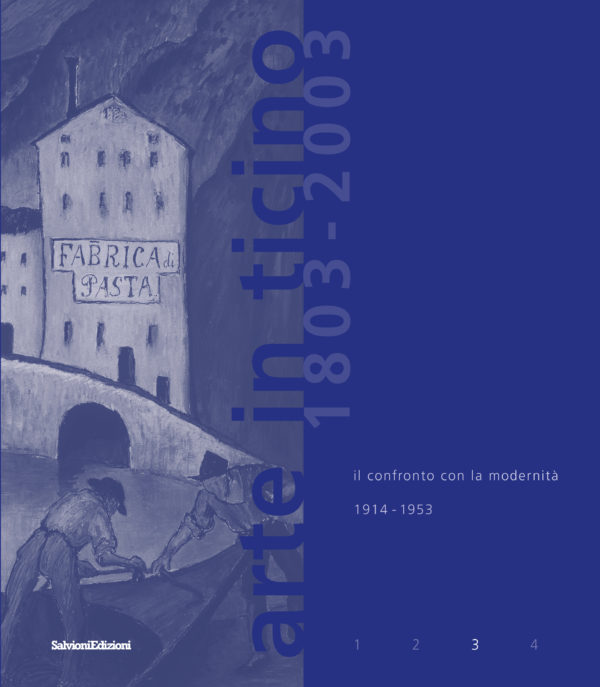 Arte in Ticino 1803–2003 - volume 3