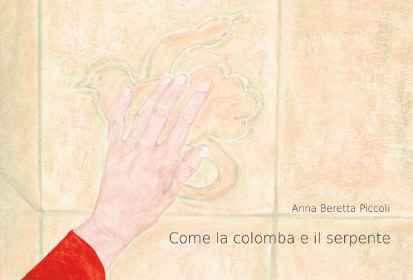 Come la colomba e il serpente