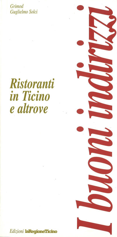 ristoranti in ticino e altrove