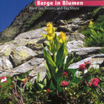 Berge in Blumen, Flora des Tessins und des Misox