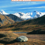 Valle di Blenio, Greina, Adula e altri luoghi magici