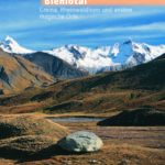 Bleniotal, Greina, Rheinwaldhorn und andere magische Orte