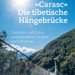 Carasc - Die tibetische Hänagebrücke