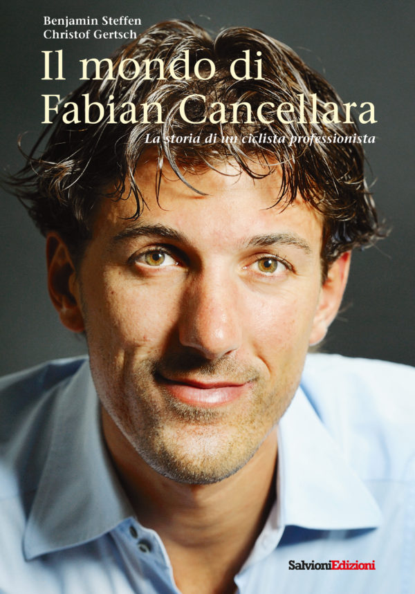 Il mondo di Fabian Cancellara - La storia di un ciclista professionista