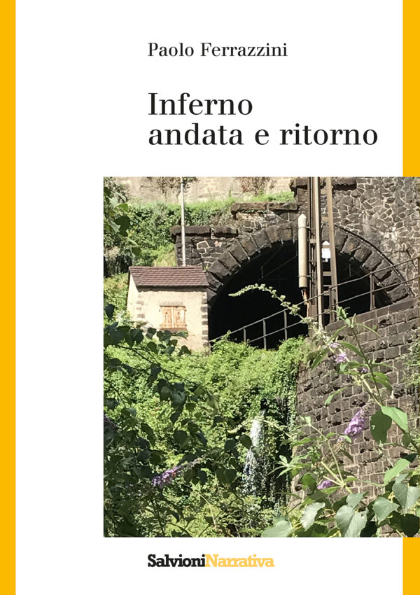 Inferno andata e ritorno