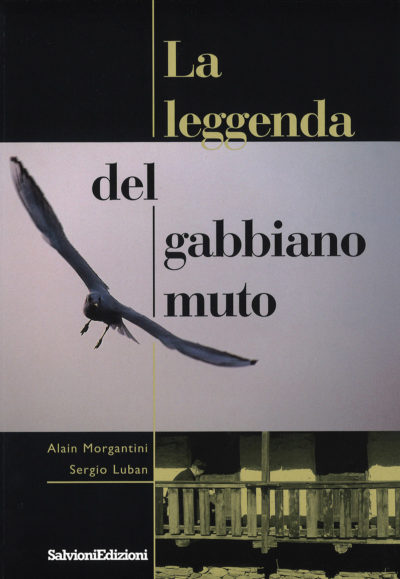 La leggenda del gabbiano muto