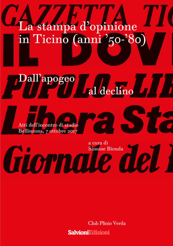 La stampa d'opinione in Ticino (anni '50-'80)