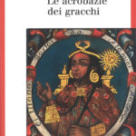 Le acrobazie dei gracchi