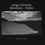 Lungo il binario Mendrisio - Stabio