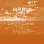 Le terme di Acquarossa - Territorio, storia e cultura
