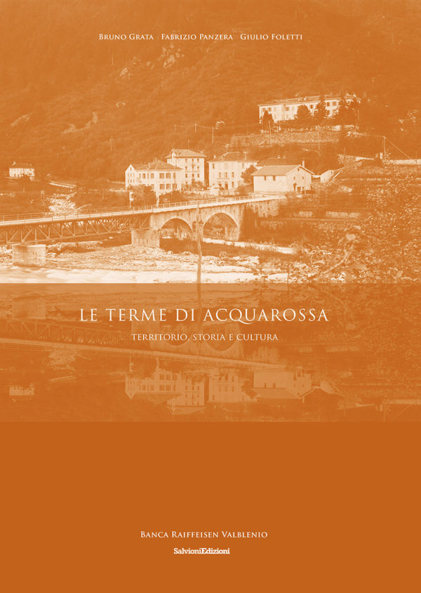 Le terme di Acquarossa - Territorio, storia e cultura