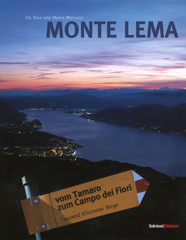 Monte Lema, Tausend Kilometer Wege