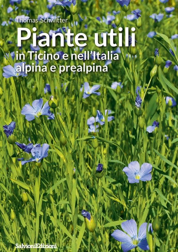 Piante utili - In Ticino e nell'Italia alpina e prealpina