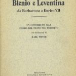 Blenio e Leventina di Barbarossa a Enrico VII