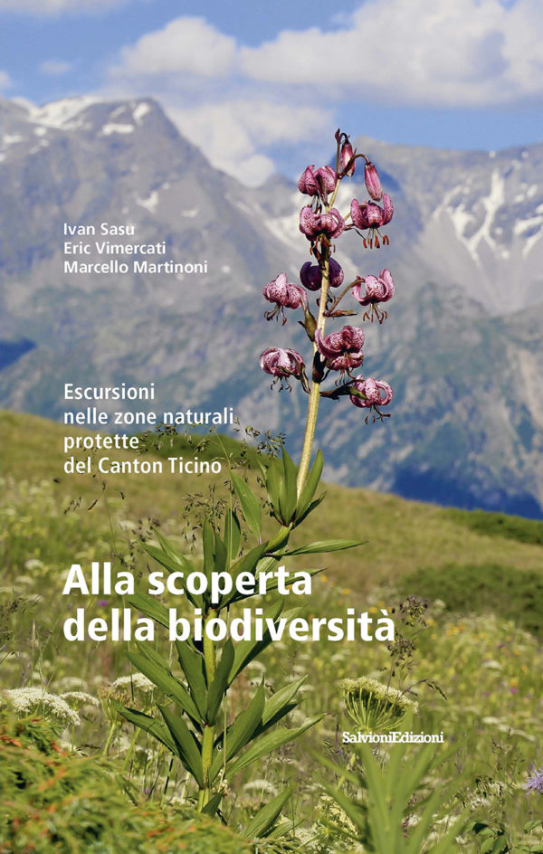 Alla scoperta della biodiversità - Escursioni nelle zone naturali protette del Canton Ticino