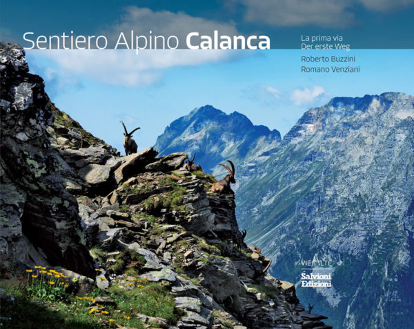 Sentiero Alpino Calanca - La prima via
