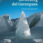 Gli iceberg del Gerenpass - Poetica del ghiaccio