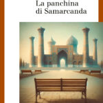 La panchina di Samarcanda