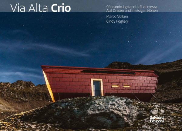Via Alta Crio - Sfiorando i ghiacci a fil di cresta
