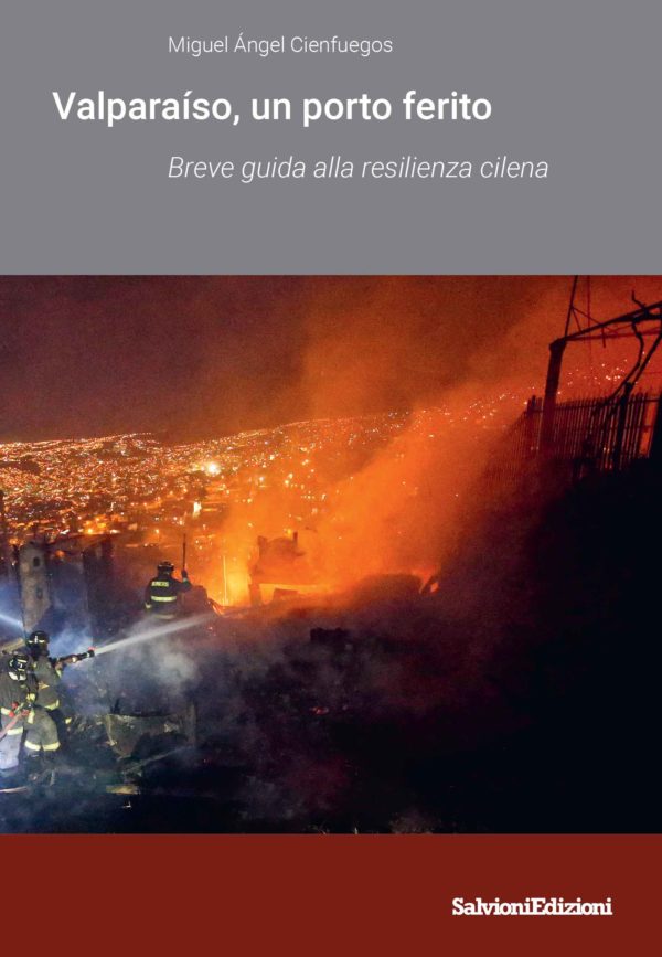 Valparaíso, un porto ferito