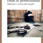 Diari di persecuzioni