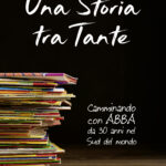 Una Storia tra Tante - Camminando con ABBA da 30 anni nel Sud del mondo