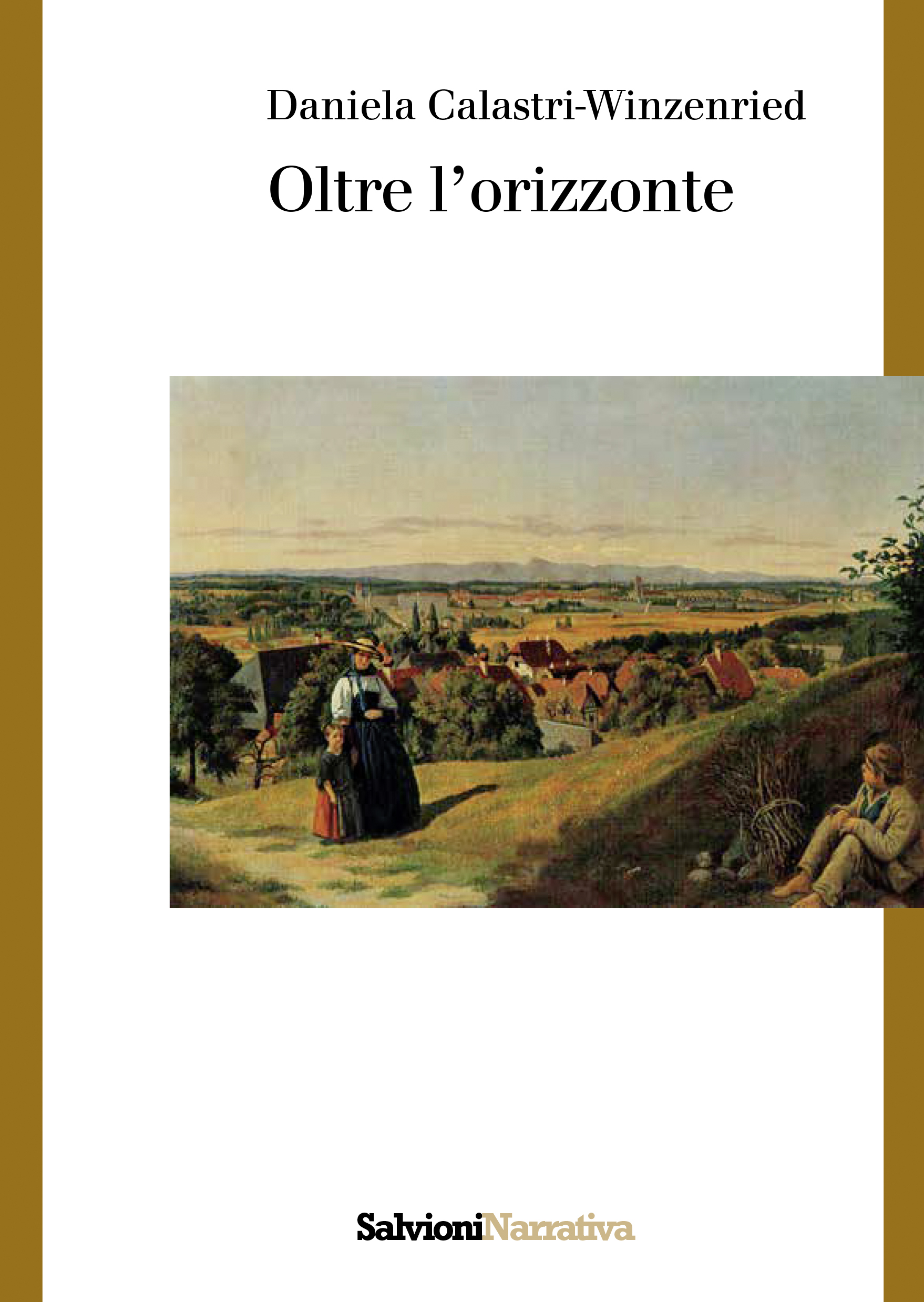 251911_Salvioni Narrativa_N40_Oltre l’orizzonte_Calastri-Winzenried_COPE_per stampa offset copia