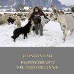 Franco Vitali pastore errante nel terzo millennio