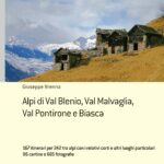 Alpi di Val Blenio, Val Malvaglia, Val Pontirone e Biasca